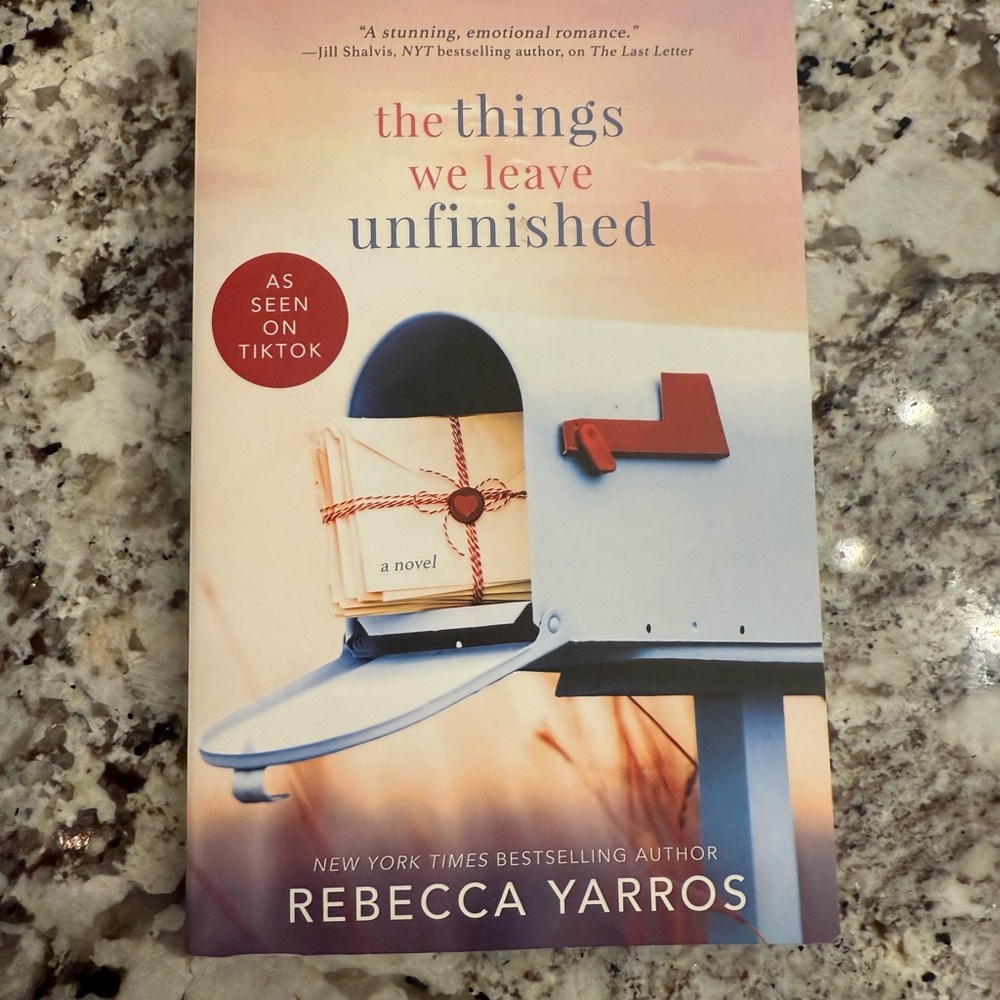 The Things We Leave Unfinished by Rebecca Yarros